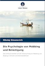 Die Psychologie von Mobbing und Belästigung