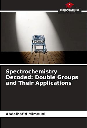 Spectrochemistry Decoded: Double Groups and Their Applications