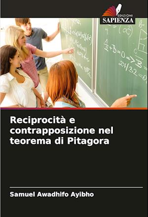 Reciprocità e contrapposizione nel teorema di Pitagora