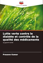 Lutte verte contre le diabète et contrôle de la qualité des médicaments