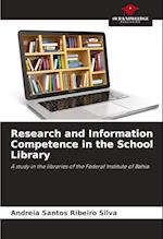 Research and Information Competence in the School Library