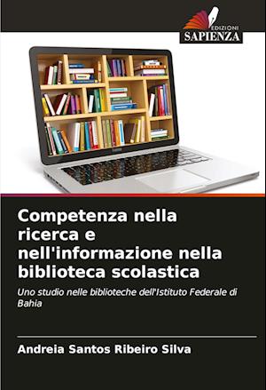 Competenza nella ricerca e nell'informazione nella biblioteca scolastica