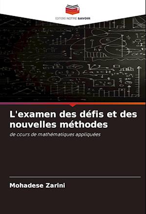 L'examen des défis et des nouvelles méthodes