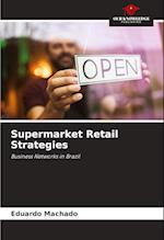 Supermarket Retail Strategies