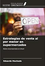 Estrategias de venta al por menor en supermercados