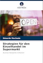 Strategien für den Einzelhandel im Supermarkt