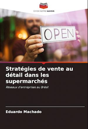 Stratégies de vente au détail dans les supermarchés