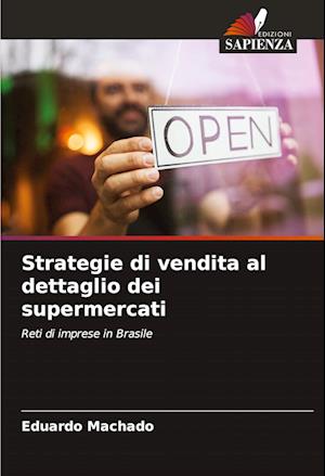 Strategie di vendita al dettaglio dei supermercati