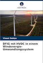 DFIG mit HVDC in einem Windenergie-Umwandlungssystem