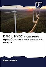 DFIG s HVDC w sisteme preobrazowaniq änergii wetra