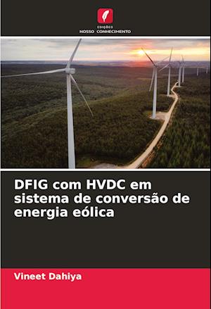 DFIG com HVDC em sistema de conversão de energia eólica