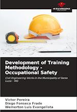 Development of Training Methodology - Occupational Safety