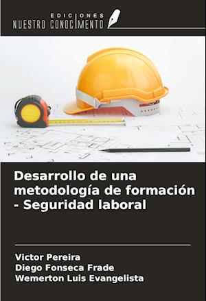 Desarrollo de una metodología de formación - Seguridad laboral