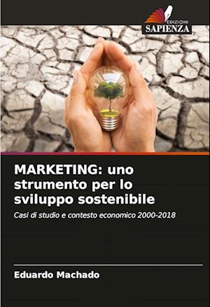 MARKETING: uno strumento per lo sviluppo sostenibile