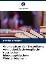 Grundsätze der Erstellung von usbekisch-englisch-russischen ideographischen Wörterbüchern