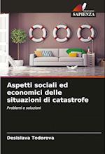 Aspetti sociali ed economici delle situazioni di catastrofe