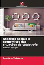 Aspectos sociais e económicos das situações de catástrofe