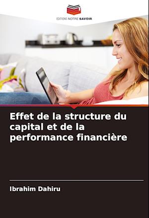 Effet de la structure du capital et de la performance financière