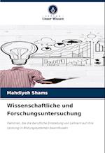 Wissenschaftliche und Forschungsuntersuchung