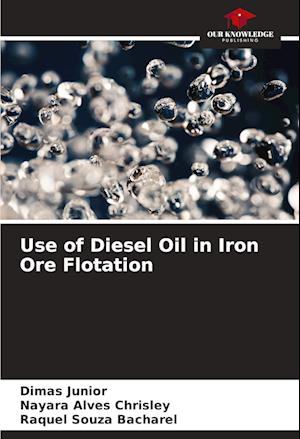 Use of Diesel Oil in Iron Ore Flotation