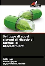 Sviluppo di nuovi sistemi di rilascio di farmaci di fitocostituenti