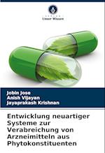 Entwicklung neuartiger Systeme zur Verabreichung von Arzneimitteln aus Phytokonstituenten