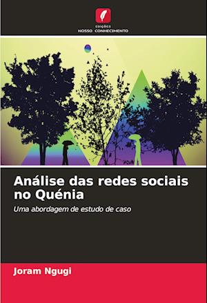 Análise das redes sociais no Quénia