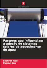 Factores que influenciam a adoção de sistemas solares de aquecimento de água