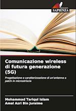 Comunicazione wireless di futura generazione (5G)