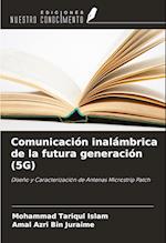 Comunicación inalámbrica de la futura generación (5G)