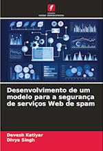 Desenvolvimento de um modelo para a segurança de serviços Web de spam