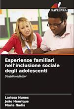 Esperienze familiari nell'inclusione sociale degli adolescenti