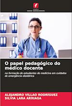 O papel pedagógico do médico docente