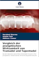 Vergleich der analgetischen Wirksamkeit von Tramadol und Tapentadol