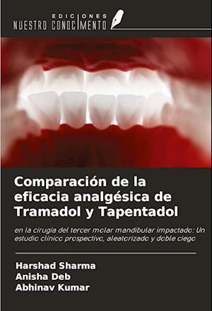 Comparación de la eficacia analgésica de Tramadol y Tapentadol