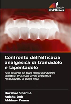 Confronto dell'efficacia analgesica di tramadolo e tapentadolo