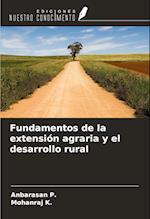 Fundamentos de la extensión agraria y el desarrollo rural