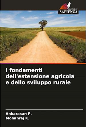 I fondamenti dell'estensione agricola e dello sviluppo rurale