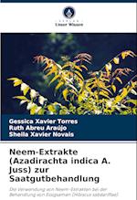 Neem-Extrakte (Azadirachta indica A. Juss) zur Saatgutbehandlung