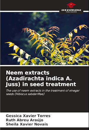 Neem extracts (Azadirachta indica A. Juss) in seed treatment