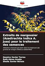 Extraits de margousier (Azadirachta indica A. Juss) pour le traitement des semences