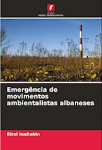 Emergência de movimentos ambientalistas albaneses