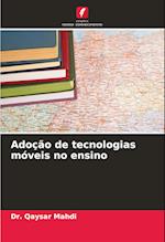 Adoção de tecnologias móveis no ensino