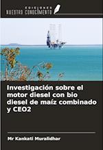 Investigación sobre el motor diesel con bio diesel de maíz combinado y CEO2