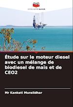 Étude sur le moteur diesel avec un mélange de biodiesel de maïs et de CEO2