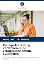 College-Marketing verstehen, eine erfolgreiche Schule auswählen