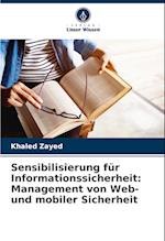 Sensibilisierung für Informationssicherheit: Management von Web- und mobiler Sicherheit