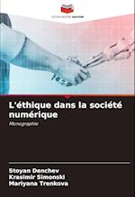 L'éthique dans la société numérique