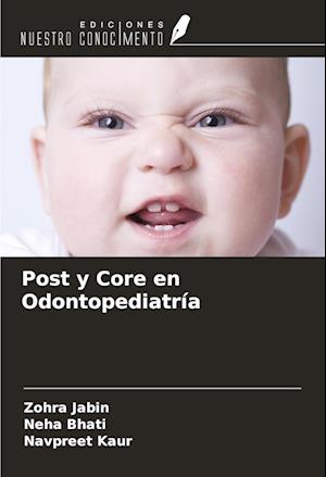 Post y Core en Odontopediatría