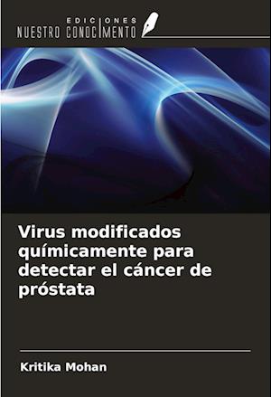 Virus modificados químicamente para detectar el cáncer de próstata